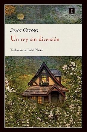 UN REY SIN DIVERSION | 9788415130222 | JEAN GIONO | Llibres Parcir | Llibreria Parcir | Llibreria online de Manresa | Comprar llibres en català i castellà online