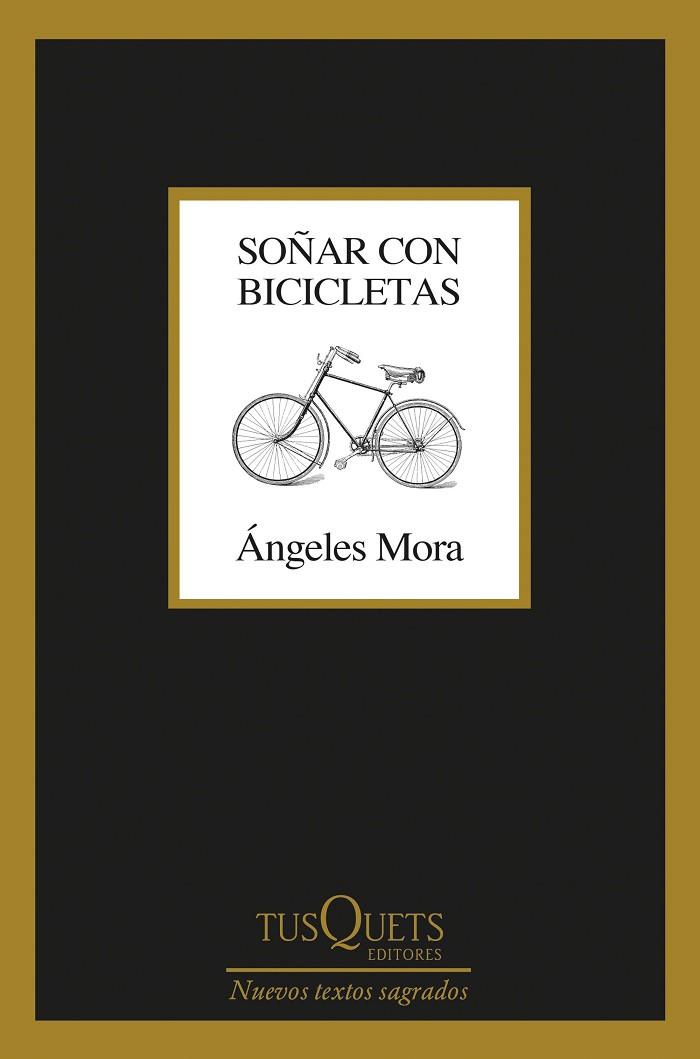 SOÑAR CON BICICLETAS | 9788411071413 | MORA, ÁNGELES | Llibres Parcir | Llibreria Parcir | Llibreria online de Manresa | Comprar llibres en català i castellà online