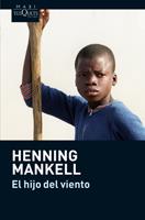 EL HIJO DEL VIENTO col Maxi tusquets | 9788483835739 | HENNING MANKELL | Llibres Parcir | Librería Parcir | Librería online de Manresa | Comprar libros en catalán y castellano online