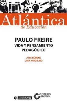 PAULO FREIRE | 9788491169543 | LIMA JARDILINO, JOSÉ RUBENS | Llibres Parcir | Librería Parcir | Librería online de Manresa | Comprar libros en catalán y castellano online