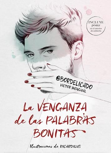 LA VENGANZA DE LAS PALABRAS BONITAS | 9788490439036 | MENGUAL, VICTOR | Llibres Parcir | Llibreria Parcir | Llibreria online de Manresa | Comprar llibres en català i castellà online