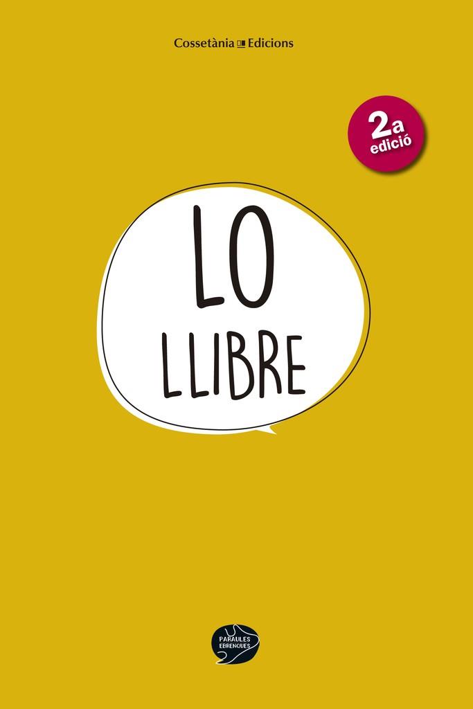 LO LLIBRE | 9788490344705 | PARAULES EBRENQUES, GRUP | Llibres Parcir | Llibreria Parcir | Llibreria online de Manresa | Comprar llibres en català i castellà online