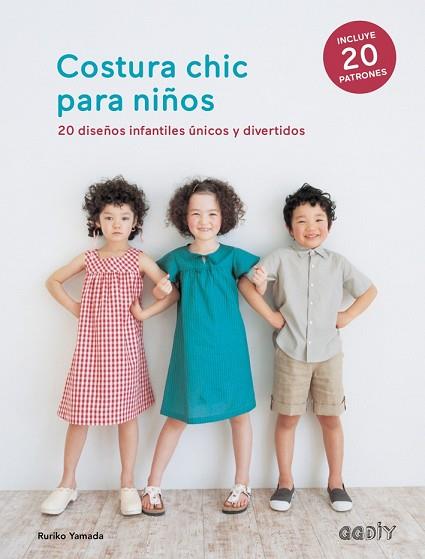 COSTURA CHIC PARA NIÑOS | 9788425230141 | YAMADA, RURIKO | Llibres Parcir | Llibreria Parcir | Llibreria online de Manresa | Comprar llibres en català i castellà online