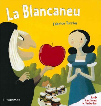 LA BLANCANEU | 9788499324524 | FABRICE TURRIER | Llibres Parcir | Llibreria Parcir | Llibreria online de Manresa | Comprar llibres en català i castellà online