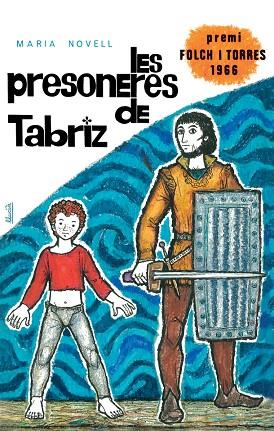 LES PRESONERES DE TABRIZ | 9788424664985 | NOVELL I PICÓ, MARIA | Llibres Parcir | Llibreria Parcir | Llibreria online de Manresa | Comprar llibres en català i castellà online