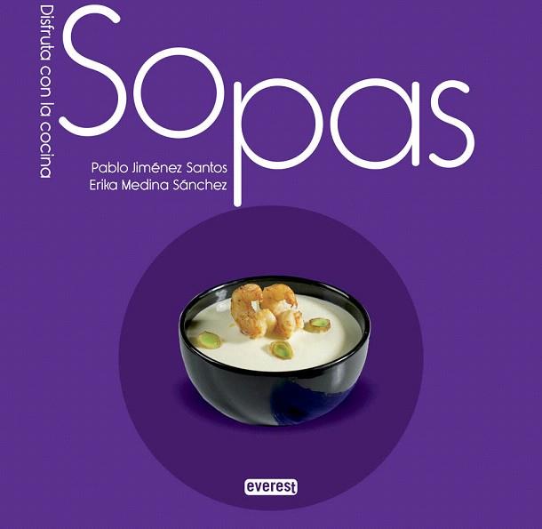 SOPAS | 9788444121789 | ERIKA MEDINA SÁNCHEZ/PABLO JIMÉNEZ SANCHO | Llibres Parcir | Llibreria Parcir | Llibreria online de Manresa | Comprar llibres en català i castellà online