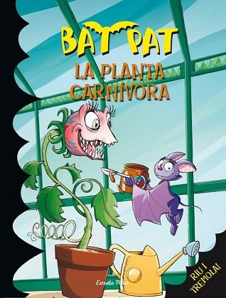 La planta carnívora | 9788415697626 | BAT PAT | Llibres Parcir | Llibreria Parcir | Llibreria online de Manresa | Comprar llibres en català i castellà online