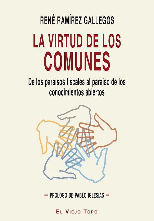 LA VIRTUD DE LOS COMUNES. | 9788416288212 | RAMÍREZ GALLEGOS, RENÉ | Llibres Parcir | Llibreria Parcir | Llibreria online de Manresa | Comprar llibres en català i castellà online