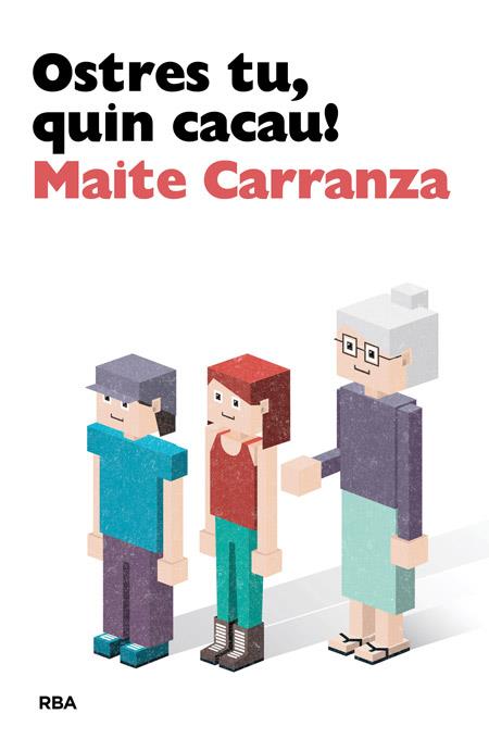 OSTRES TU, QUIN CACAU! | 9788482647142 | CARRANZA , MAITE | Llibres Parcir | Llibreria Parcir | Llibreria online de Manresa | Comprar llibres en català i castellà online