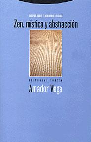 ZEN MISTICA Y ABSTRACCION | 9788481643961 | VEGA | Llibres Parcir | Librería Parcir | Librería online de Manresa | Comprar libros en catalán y castellano online