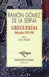 GREGUERIAS SELECCION 1910 1960 | 9788423919796 | GOMEZ DE LA SERNA | Llibres Parcir | Llibreria Parcir | Llibreria online de Manresa | Comprar llibres en català i castellà online