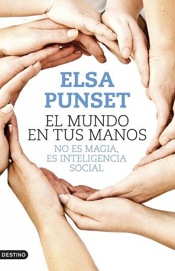 EL MUNDO EN TUS MANOS | 9788423347902 | ELSA PUNSET | Llibres Parcir | Llibreria Parcir | Llibreria online de Manresa | Comprar llibres en català i castellà online