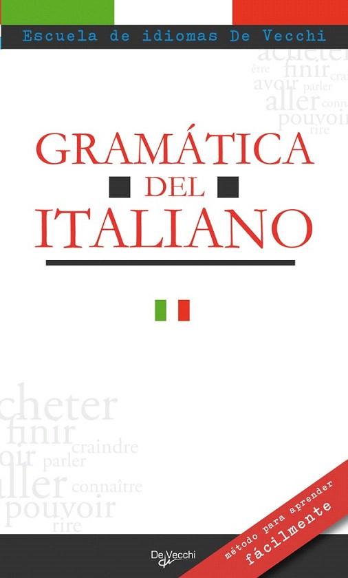 GRAMATICA DE ITALIANO | 9788431550776 | GIOVANNI DA MILANO | Llibres Parcir | Llibreria Parcir | Llibreria online de Manresa | Comprar llibres en català i castellà online