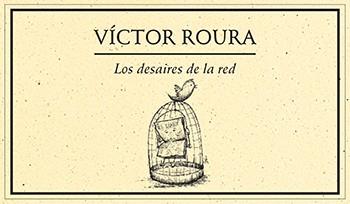 DESAIRES DE LA RED | PODI27923 | ROURA  VÍCTOR | Llibres Parcir | Llibreria Parcir | Llibreria online de Manresa | Comprar llibres en català i castellà online