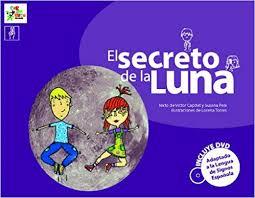 EL SECRETO DE LA LUNA | 9788493779412 | CAPDET MONTESINOS, VÍ­CTOR/PEIX CRUZ, SUSANA | Llibres Parcir | Llibreria Parcir | Llibreria online de Manresa | Comprar llibres en català i castellà online