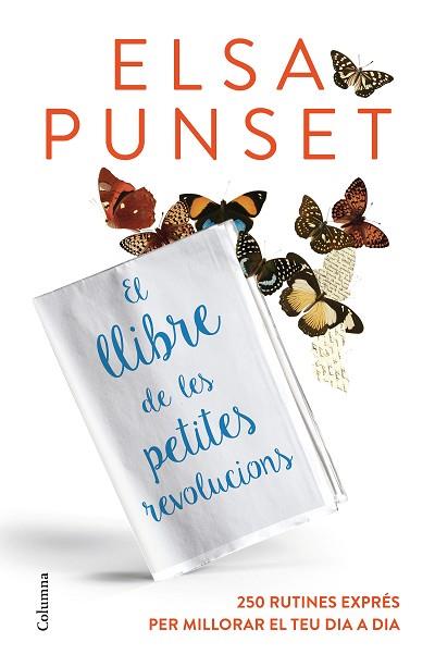 EL LLIBRE DE LES PETITES REVOLUCIONS | 9788466420624 | ELSA PUNSET | Llibres Parcir | Llibreria Parcir | Llibreria online de Manresa | Comprar llibres en català i castellà online