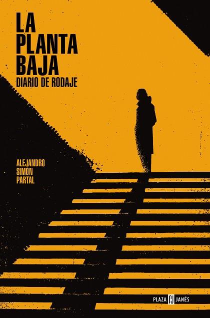 LA PLANTA BAJA. DIARIO DE RODAJE | 9788401020728 | SIMÓN PARTAL, ALEJANDRO | Llibres Parcir | Llibreria Parcir | Llibreria online de Manresa | Comprar llibres en català i castellà online