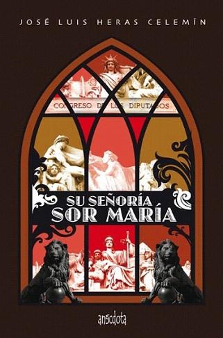 Su Señoría Sor María | 9788493992736 | Heras Celemín, José Luis | Llibres Parcir | Llibreria Parcir | Llibreria online de Manresa | Comprar llibres en català i castellà online