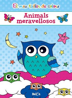 EL MEU TALLER DE COLORS - ANIMALS MERAVELLOSOS | 9789463072694 | BALLON | Llibres Parcir | Llibreria Parcir | Llibreria online de Manresa | Comprar llibres en català i castellà online