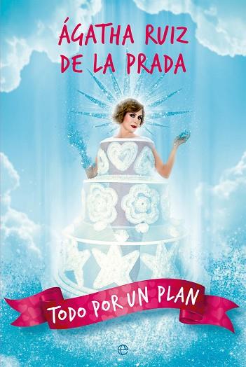 TODO POR UN PLAN | 9788413849195 | RUIZ DE LA PRADA, ÁGATHA | Llibres Parcir | Llibreria Parcir | Llibreria online de Manresa | Comprar llibres en català i castellà online