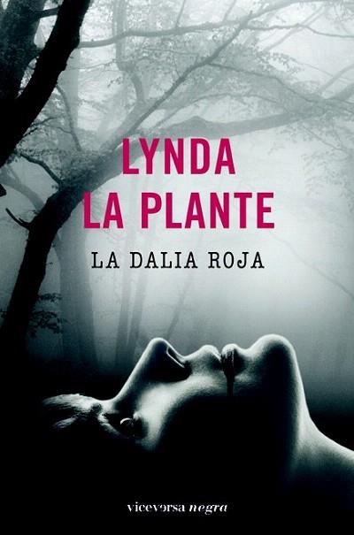 LA DALIA ROJA | 9788492819515 | LYNDA LA PLANTE | Llibres Parcir | Llibreria Parcir | Llibreria online de Manresa | Comprar llibres en català i castellà online