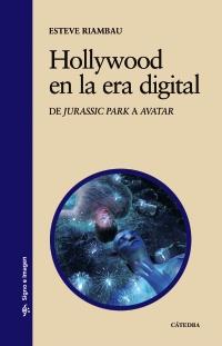 HOLLYWOOD EN LA ERA DIGITAL | 9788437627540 | RIAMBAU ESTEVE | Llibres Parcir | Llibreria Parcir | Llibreria online de Manresa | Comprar llibres en català i castellà online