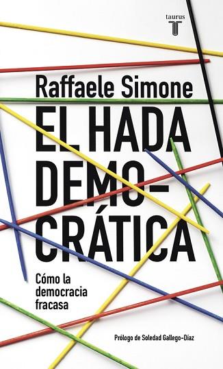 EL HADA DEMOCRÁTICA | 9788430617692 | SIMONE,RAFFAELE | Llibres Parcir | Llibreria Parcir | Llibreria online de Manresa | Comprar llibres en català i castellà online