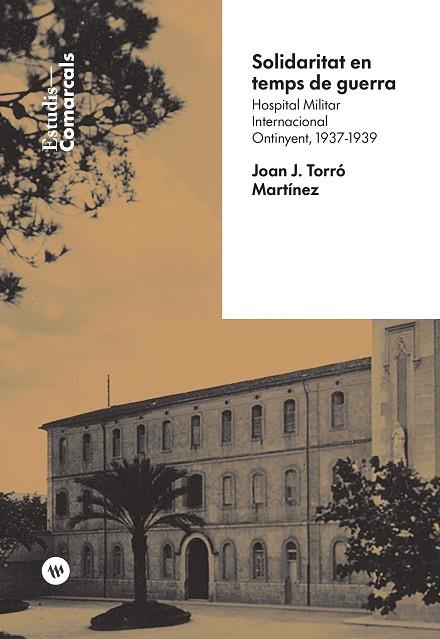 SOLIDARITAT EN TEMPS DE GUERRA | 9788411560184 | TORRÓ I MARTÍNEZ, JOAN JOSEP | Llibres Parcir | Llibreria Parcir | Llibreria online de Manresa | Comprar llibres en català i castellà online