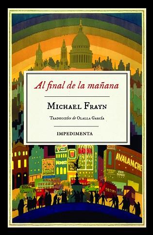 AL FINAL DE LA MAÑANA | 9788417115579 | FRAYN, MICHAEL | Llibres Parcir | Llibreria Parcir | Llibreria online de Manresa | Comprar llibres en català i castellà online