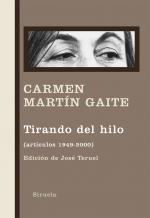 TIRANDO DEL HILO articulos 1949 2000 | 9788498414219 | CARMEN MARTIN GAITE EDIC JOSE TERUEL | Llibres Parcir | Llibreria Parcir | Llibreria online de Manresa | Comprar llibres en català i castellà online