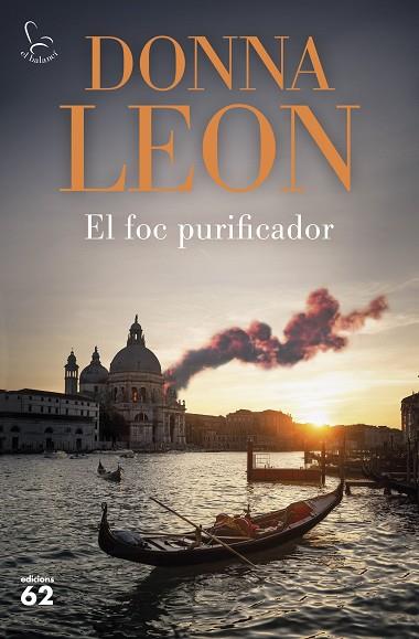 EL FOC PURIFICADOR | 9788429781915 | LEON, DONNA | Llibres Parcir | Llibreria Parcir | Llibreria online de Manresa | Comprar llibres en català i castellà online