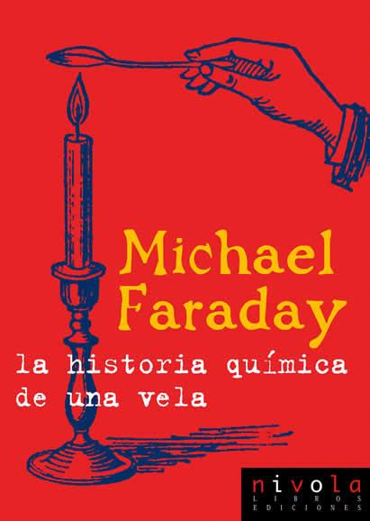 LA HISTORIA QUIMICA DE UNA VELA | 9788495599902 | MICHAEL FARADAY | Llibres Parcir | Llibreria Parcir | Llibreria online de Manresa | Comprar llibres en català i castellà online