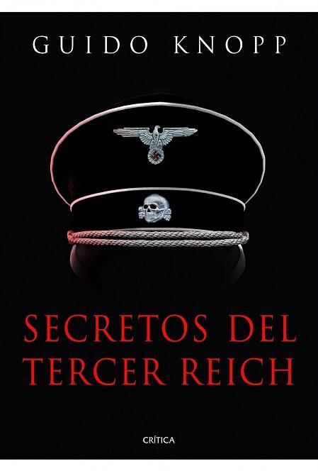 SECRETOS DEL TERCER REICH | 9788498924947 | GUIDO KNOPP | Llibres Parcir | Llibreria Parcir | Llibreria online de Manresa | Comprar llibres en català i castellà online