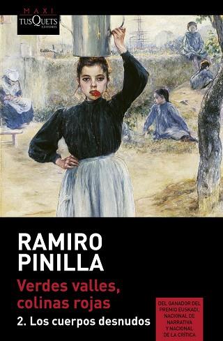 VERDES VALLES, COLINAS ROJAS 2. LOS CUERPOS DESNUDOS | 9788490662717 | RAMIRO PINILLA | Llibres Parcir | Llibreria Parcir | Llibreria online de Manresa | Comprar llibres en català i castellà online