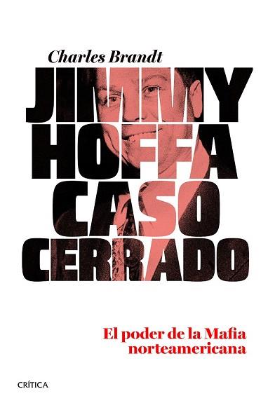 JIMMY HOFFA. CASO CERRADO | 9788498926774 | CHARLES BRANDT | Llibres Parcir | Llibreria Parcir | Llibreria online de Manresa | Comprar llibres en català i castellà online