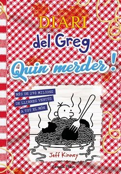 DIARI DEL GREG 19. QUIN MERDER! | 9788413899350 | KINNEY, JEFF | Llibres Parcir | Librería Parcir | Librería online de Manresa | Comprar libros en catalán y castellano online