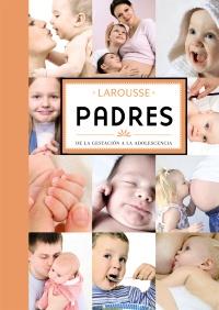 LAROUSSE DE LOS PADRES | 9788480169714 | Llibres Parcir | Llibreria Parcir | Llibreria online de Manresa | Comprar llibres en català i castellà online