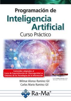 PROGRAMACIÓN DE INTELIGENCIA ARTIFICIAL | 9788419444998 | RAMÍREZ GIL, CARLOS MARIO | Llibres Parcir | Llibreria Parcir | Llibreria online de Manresa | Comprar llibres en català i castellà online