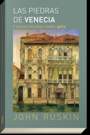 LAS PIEDRAS DE VENECIA Y OTROS ENSAYOS SOBRE ARTE | 9788494513763 | VV.AA. | Llibres Parcir | Llibreria Parcir | Llibreria online de Manresa | Comprar llibres en català i castellà online