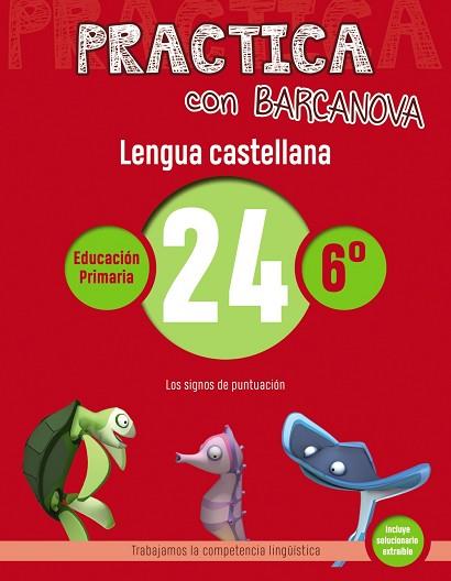 PRACTICA CON BARCANOVA. LENGUA CASTELLANA 24 | 9788448945497 | CAMPS, MONTSE/SERRA, LLUÏSA | Llibres Parcir | Llibreria Parcir | Llibreria online de Manresa | Comprar llibres en català i castellà online