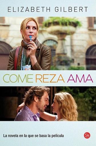 COME REZA AMA portada peli punto lectura | 9788466318242 | ELIZABETH GILBERT | Llibres Parcir | Librería Parcir | Librería online de Manresa | Comprar libros en catalán y castellano online