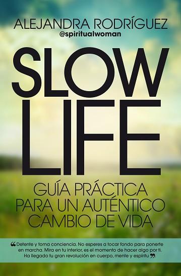 SLOW LIFE | 9788417057107 | RODRíGUEZ, ALEJANDRA | Llibres Parcir | Llibreria Parcir | Llibreria online de Manresa | Comprar llibres en català i castellà online