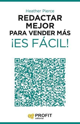 REDACTAR MEJOR PARA VENDER MÁS ¡ES FÁCIL! | 9788416115587 | PIERCE, HEATHER | Llibres Parcir | Librería Parcir | Librería online de Manresa | Comprar libros en catalán y castellano online