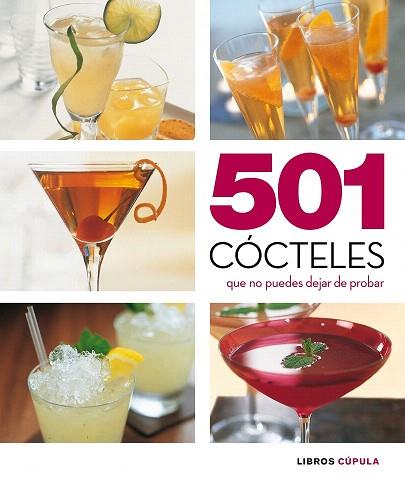 501 COCTELES QUE NO PUEDES DEJAS DE PROBAR | 9788448069537 | AA. VV. | Llibres Parcir | Llibreria Parcir | Llibreria online de Manresa | Comprar llibres en català i castellà online