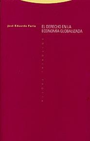 EL DERECHO EN LA ECONOMIA GLOBALIZADA | 9788481644647 | FARIA | Llibres Parcir | Llibreria Parcir | Llibreria online de Manresa | Comprar llibres en català i castellà online