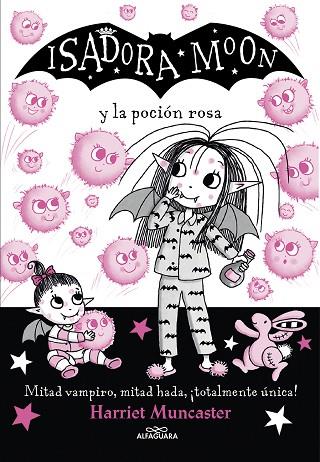 ISADORA MOON Y LA POCIÓN ROSA (ISADORA MOON 11) | 9788420459493 | MUNCASTER, HARRIET | Llibres Parcir | Llibreria Parcir | Llibreria online de Manresa | Comprar llibres en català i castellà online