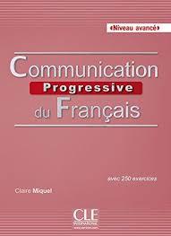 COMMUNICATION PROGRESSIVE DU FRANCAIS NIVEAU AVANCE + CD AUDIO 2ED | 9782090381658 | MIQUEL | Llibres Parcir | Llibreria Parcir | Llibreria online de Manresa | Comprar llibres en català i castellà online