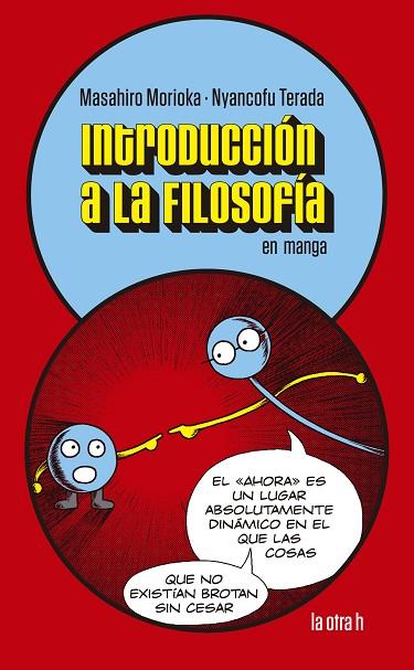 INTRODUCCION A LA FILOSOFIA EN MANGA | 9788416763863 | MORIOKA, MASAHIRO | Llibres Parcir | Llibreria Parcir | Llibreria online de Manresa | Comprar llibres en català i castellà online