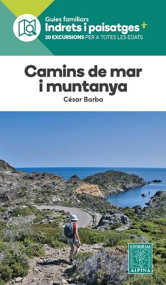 CAMINS DE MAR I MUNTANYA | 9788470111433 | BARBA, CESAR | Llibres Parcir | Llibreria Parcir | Llibreria online de Manresa | Comprar llibres en català i castellà online