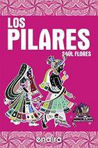 PILARES | PODI97676 | FLORES  SAUL | Llibres Parcir | Llibreria Parcir | Llibreria online de Manresa | Comprar llibres en català i castellà online